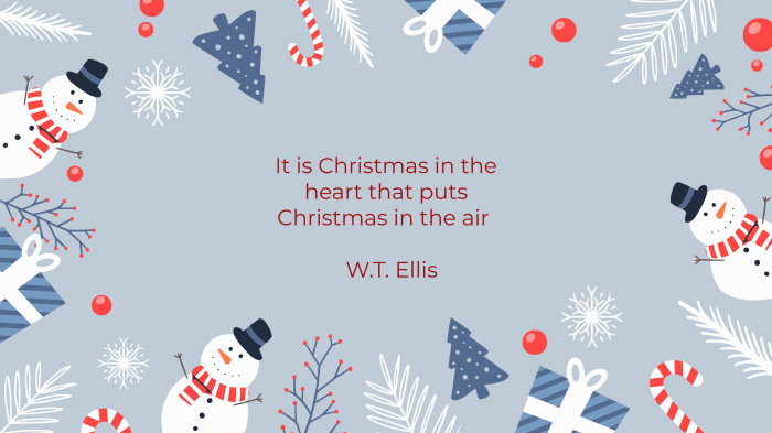 A Christmas card with snowmen and candy cane illustrations, along with a Christmas quote by W.T. Ellis. 