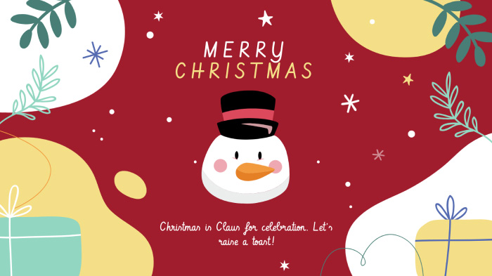 A Christmas card with the snowman illustration and a funny Christmas message. 